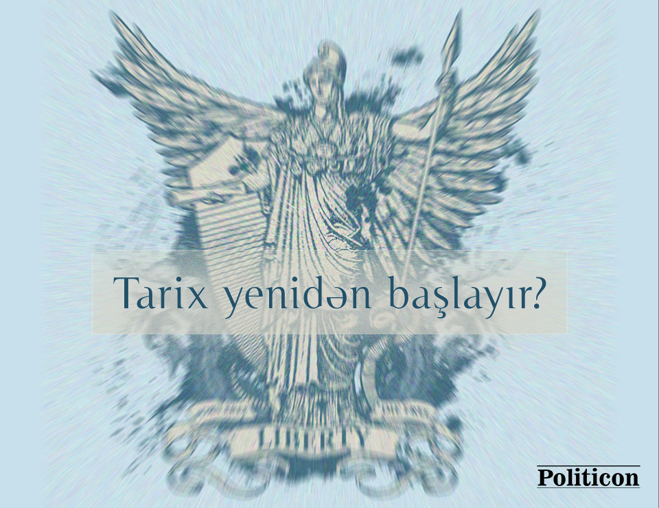 Tarix yenidən başlayır
